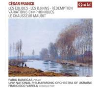 Banegas – César Franck: Les Éolides, Les Djinns, Variations Symphoniques – Guild