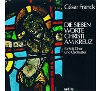 CESAR FRANCK Seven Words of Christ on the Cross (CD) (Importación USA)
