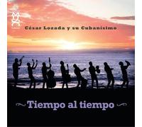 Cesar Lozada Y Su Cubanisimo Tiempo Al Tiempo (CD) Album (Importación USA)