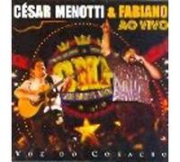 Cesar Menotti - Voz Do Coracao Ao Vivo