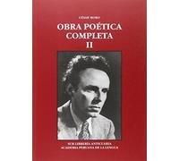 César Moro. Obra poética completa. Tomo II