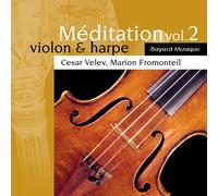 Cesar Velev – Méditation violon et harpe Vol. 2