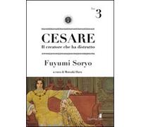Cesare. Il creatore che ha distrutto (Vol. 3) (Storie di Kappa)