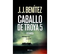 Cesarea (Caballo de Troya 5) (Los otros mundos de J. J. Benítez)