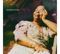 Cesaria Evora - Anthology