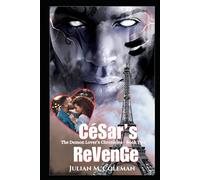 Cesar's Revenge: The Demon Lover's Chronicles - Book 2: Cesar's Revenge: The Demon Lover's Chronicles - Book 2