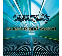 Cesium 137 - Science and Sound