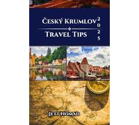 Český Krumlov Travel Tips: Everything You Need to Know