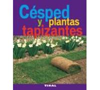 Cesped Y Plantas Tapizantes (Jardineria Y Plantas)