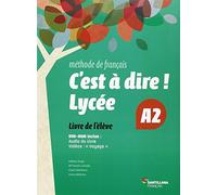 C'EST A DIRE LYCEE A2 ELEVE + DVD