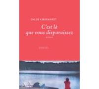 Cest Là Que Vous Disparaissez (ebook)