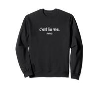 Cest La Vie - C'est La Vie - C Est La Vie - Ce La Vie Regalo Sudadera