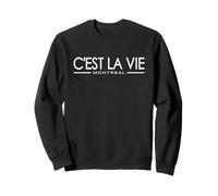 C'EST LA Vie Montreal CANADÁ Frase FRANCÉS EN UNA tee Sudadera