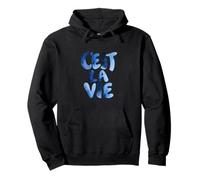 C'EST LA Vie Sudadera con Capucha