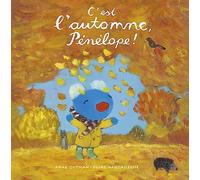 C'est l'automne, Pénélope !