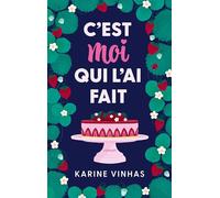 C'est moi qui l'ai fait