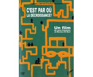 C'est par où la décroissance ? [Francia] [DVD]
