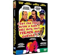 C'est pas parce qu'on a rien à dire qu'il faut fermer sa gueule ! [DVD]