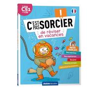 C'EST PAS SORCIER DE RÉVISER EN VACANCES - DU CE1 AU CE2 - CAHIER DE VACANCES 2025 (Cahiers de vacances)
