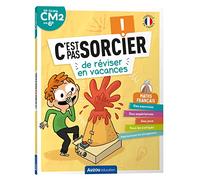 C'EST PAS SORCIER DE RÉVISER EN VACANCES - DU CM2 À LA 6E - CAHIER DE VACANCES 2025 (Cahiers de vacances)