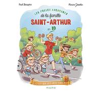 C'est qui, les gros durs ? (La famille Saint-Arthur en BD, 2)
