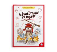 C'est quoi déjà ? La Révolution française