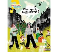 C'est quoi, la guerre