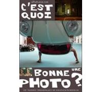 Cest Quoi Une Bonne Photo? (ebook)