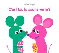 C'est toi, la souris verte ?