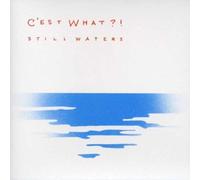 C'est What - Still Waters