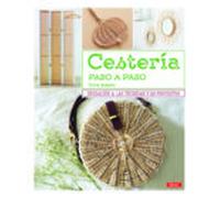 Cesteria Paso A Paso: Iniciacion A Las Tecnicas Y 22 Proyectos