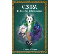 Cestra: El despertar de las sombras. (Novela a Blanco y negro) (Memorias de Zeslyn)