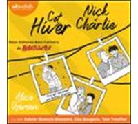 Cet Hiver / Nick & Charlie (audiolibro)