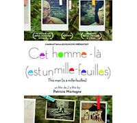 Cet homme-la (est un mille-feuilles)