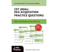 CET (NHA): EKG Acquisition Practice Questions: Certified EKG Technician