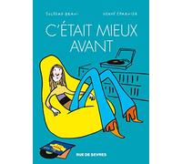 C'était mieux avant