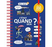 C'était quand déjà ?