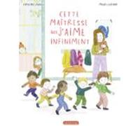 Cette Maîtresse Que Jaime Infiniment (ebook)