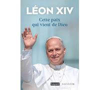 Cette paix qui vient de Dieu: Paroles à l'Eglise et au monde