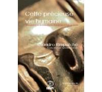 Cette Précieuse Vie Humaine (ebook)