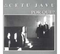 Cetu Javu - Por que? [Vinilo]