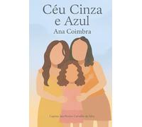 Céu Cinza e Azul: Adeus Pedaços de Mim