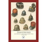 Ceux d'en face: Témoins d'une guerre totale 1914-1918