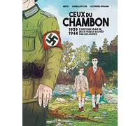 Ceux du Chambon: 1939-1944 L'histoire vraie de deux frères sauvés par les Justes