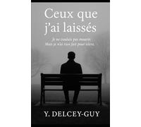 Ceux que j'ai laissés (Les voix du temps)