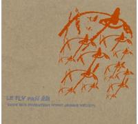 Ceux Qui Inventent N'Ont Jamais Vecu by Fly Pan Am (2002-04-16)