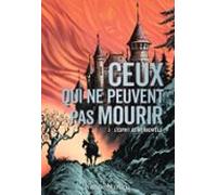 Ceux Qui Ne Peuvent Pas Mourir (tome 3) - Lesprit De Werdenfels (ebook