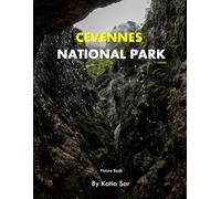 Cevennes National Park: A Perfect Coffee Table Picture Book - Travel and Nature lovers.