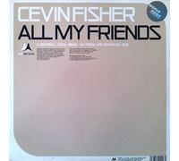 Cevin Fisher - All My Friends [Vinilo]