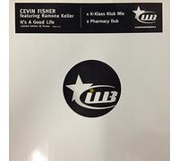 Cevin Fisher - Cevin Fisher - It's A Good Life - Wonderboy